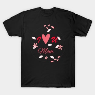 Happy Mothers Day T-Shirt